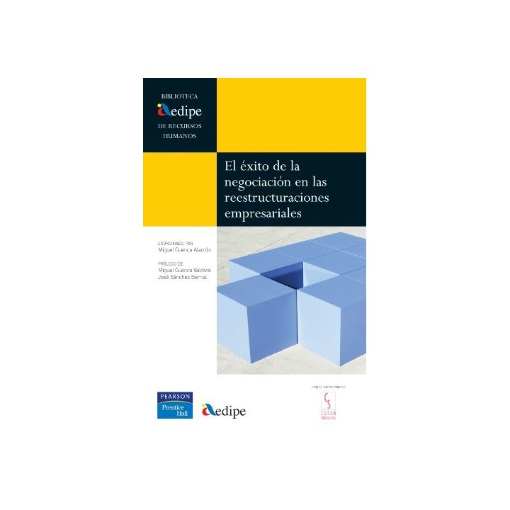 El éxito de la negociación en las reestructuraciones empresariales (AEDIPE)